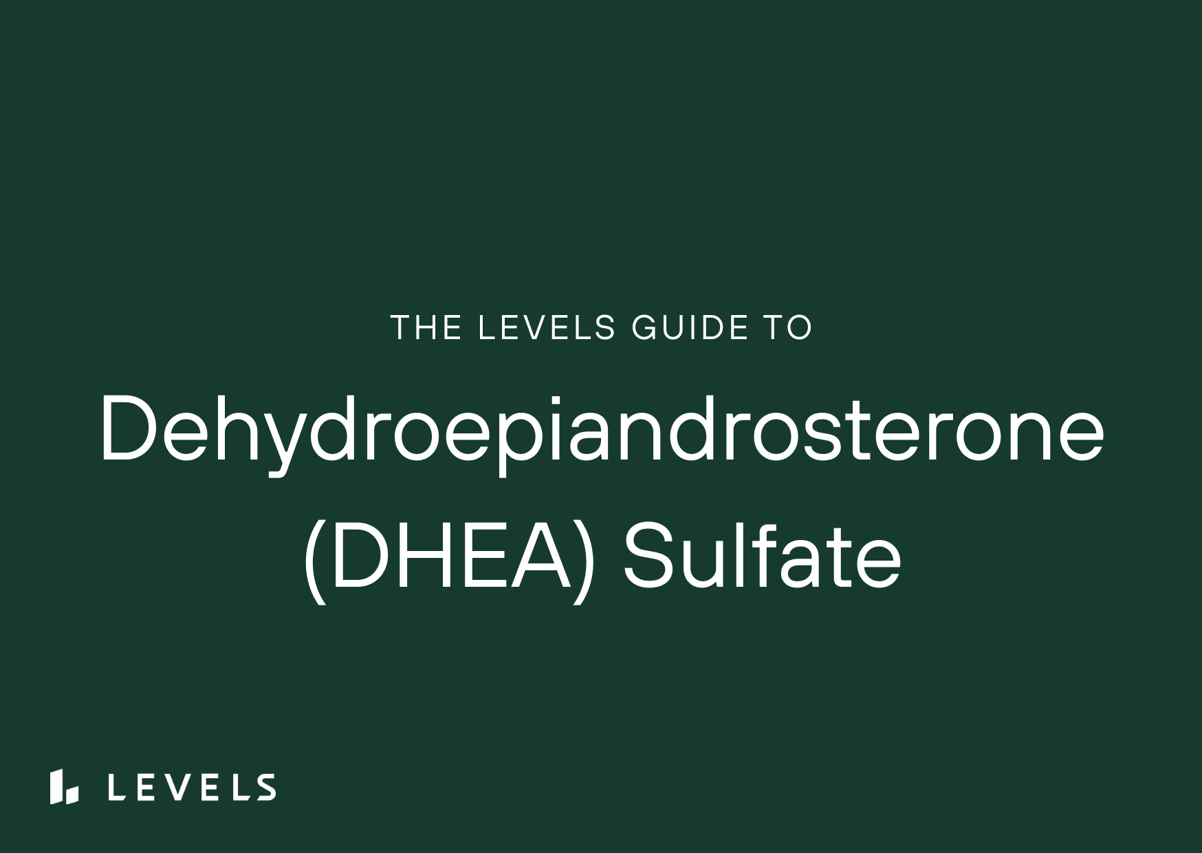 Dehydroepiandrosterone sulfate (DHEA-S)